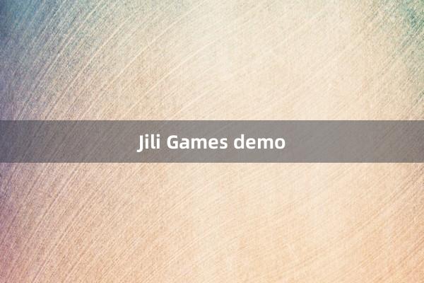 Jili Games demo