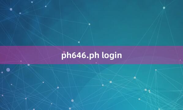 ph646.ph login