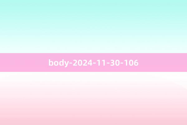 body-2024-11-30-106