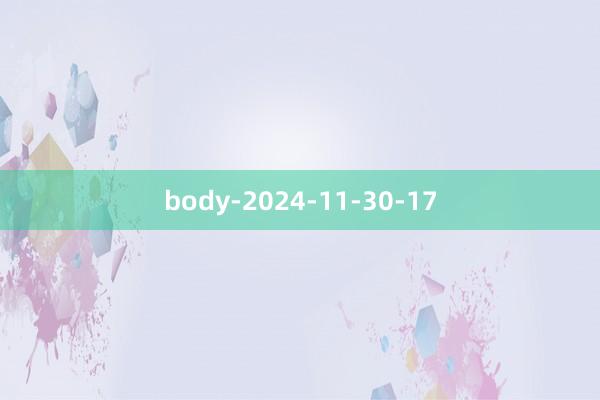 body-2024-11-30-17