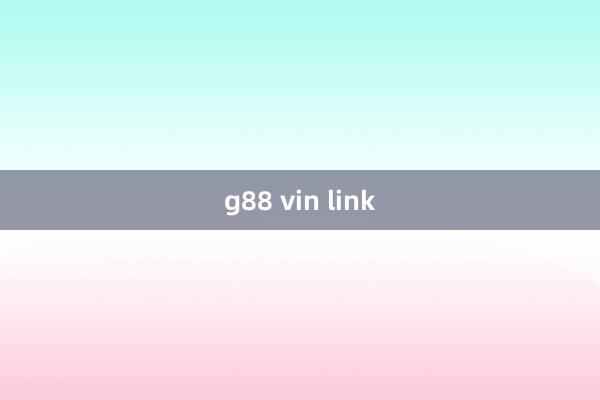 g88 vin link