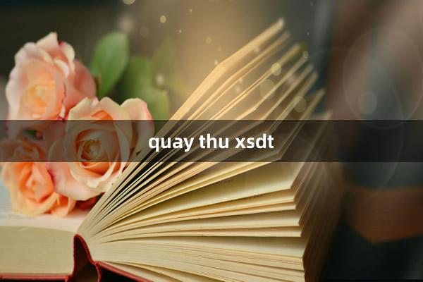 quay thu xsdt