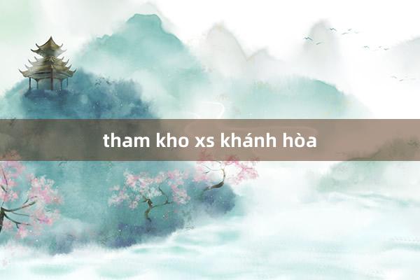 tham kho xs khánh hòa