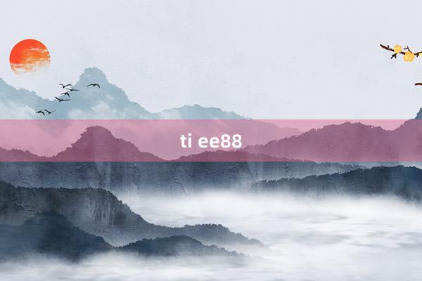 ti ee88