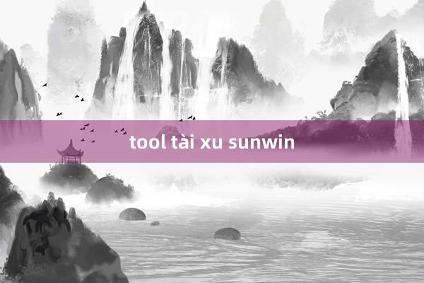 tool tài xu sunwin