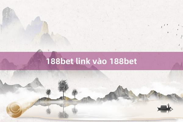 188bet link vào 188bet