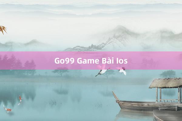 Go99 Game Bài Ios