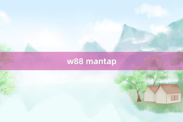 w88 mantap