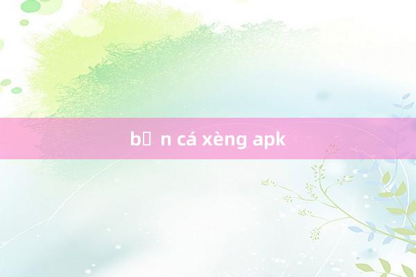 bắn cá xèng apk