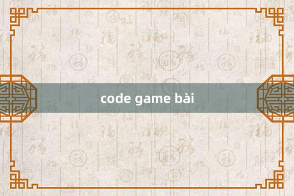 code game bài