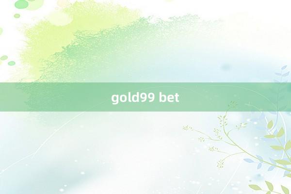 gold99 bet