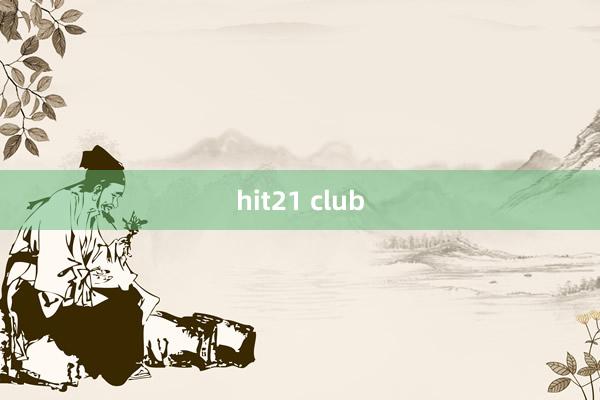 hit21 club