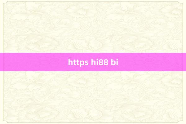 https hi88 bi