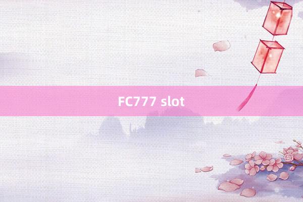 FC777 slot