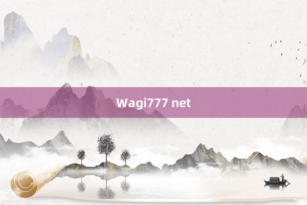 Wagi777 net