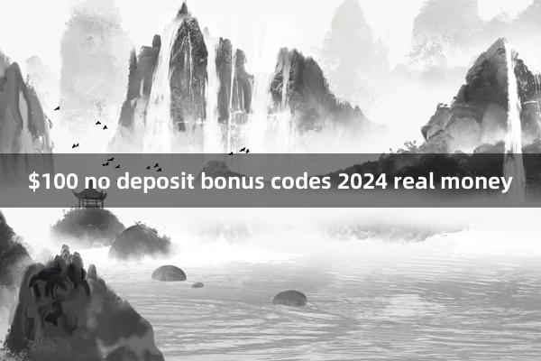 $100 no deposit bonus codes 2024 real money