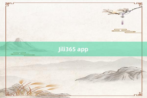 Jili365 app